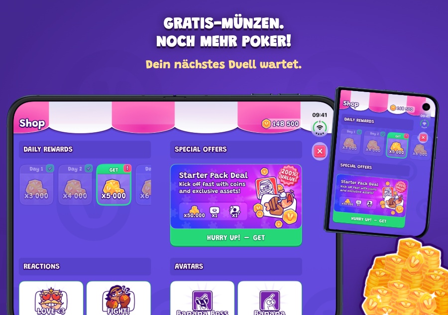 Gratis-Münzen. Noch mehr Poker! — Dein nächstes Duell wartet.