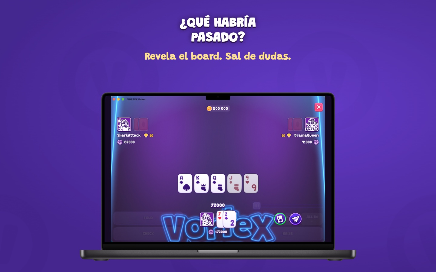 ¿Qué habría pasado? — Revela el board. Sal de dudas.